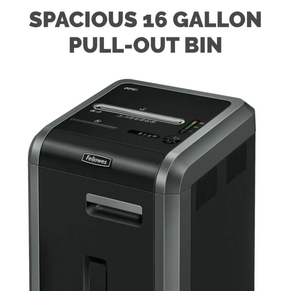 Fellowes Powershred 225Ci 100% Jam Proof 22-Sheet Continuous Duty Cross-Cut Shredder